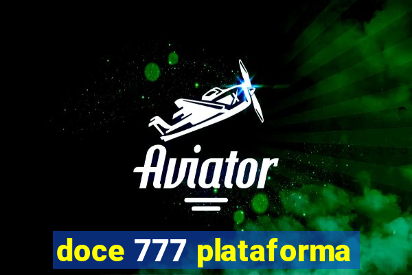 doce 777 plataforma